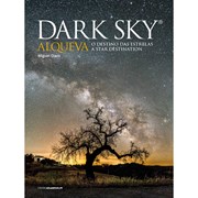 Dark Sky Alqueva - O Destino das Estrelas